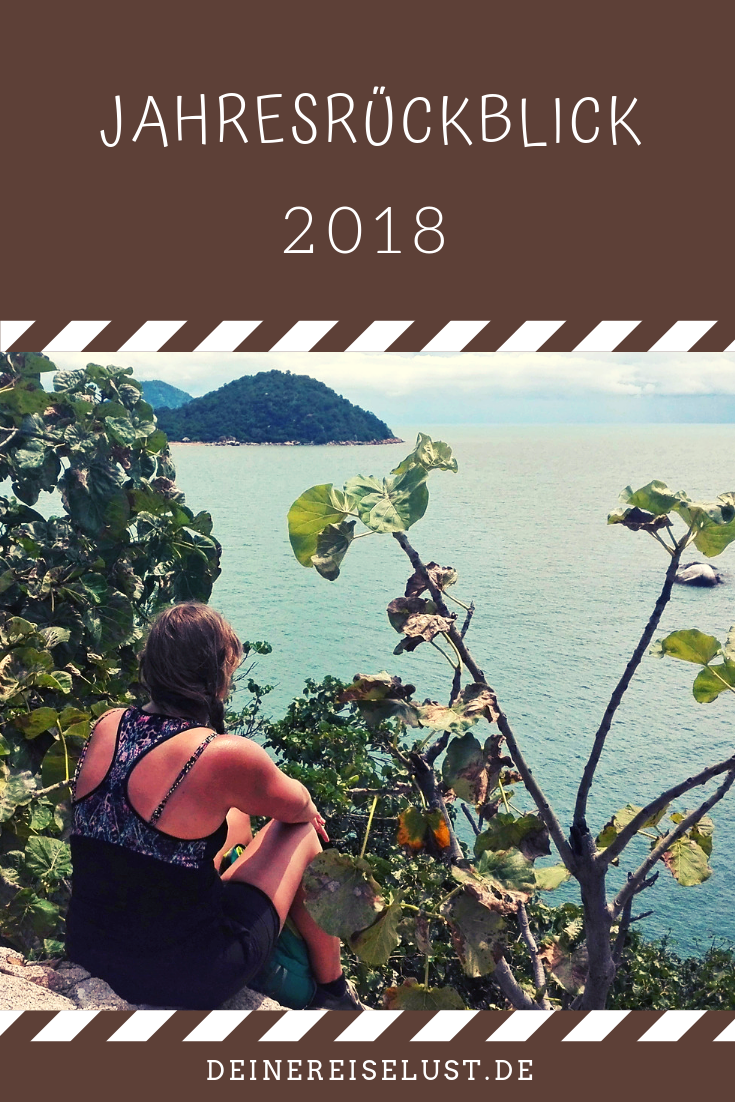 Deine Reiselust | Jahresrückblick 2018